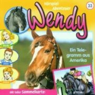 Audio Folge 23: Ein Telegramm Aus Amerika Wendy