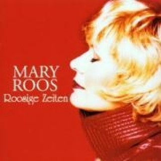 Audio Roosige Zeiten Mary Roos