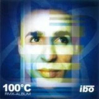 Audio 100 Grad Celsius RMX-Album Ibo