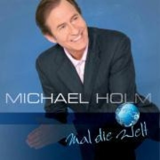 Audio Mal Die Welt Michael Holm