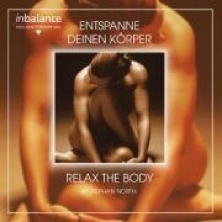 Аудио Entspanne Deinen Körper-Relax The Body Stephan North