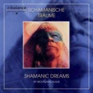 Audio Schamanische Träume Wolfgang Klaus
