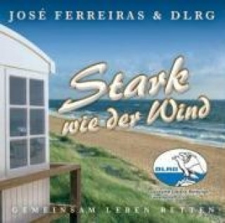 Audio  Stark Wie Der Wind Jose Ferreiras