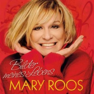 Audio Bilder Meines Lebens Mary Roos