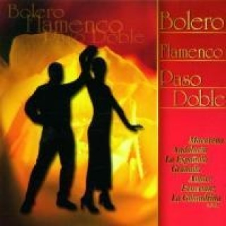 Hanganyagok Bolero,Flamenco,Paso Doble Various
