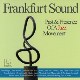 Audio Frankfurt Sound Past & Presence Of A Jazz Movement Various