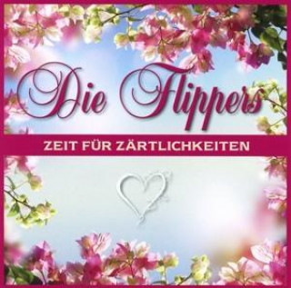 Audio Zeit für Zärtlichkeiten Die Flippers