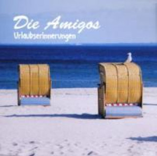 Audio Urlaubserinnerungen Die Amigos