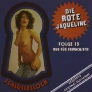 Audio Die Rote Jacqueline Schlüsselloch Folge 13