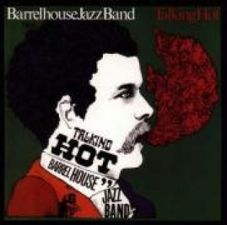 Audio Talking Hot Barrelhouse Jazzband