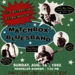 Аудио Live Recording Extravaganza! Matchbox Bluesband