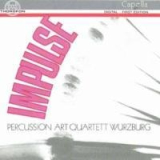 Audio Impulse-Percussion Art Quartett Würzburg Percussion Art Quartett