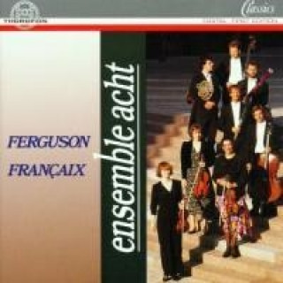 Hanganyagok H.Ferguson/J.Francaix Ensemble Acht