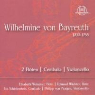 Audio Wilhelmine Von Bayreuth Edmund Waechter Elisabeth Weinzierl