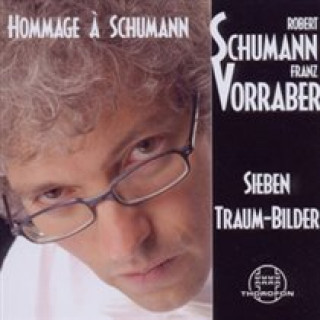 Audio Hommage A Schumann Franz Vorraber