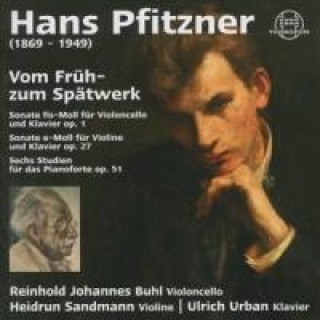 Audio Hans Pfitzner: Vom Früh-Zum Spätwerk Reinhold J. /Sandmann Buhl