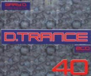 Audio D.Trance 40/Gary D. Various