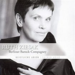 Audio Geistliche Arien Ruth Ziesak