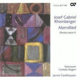 Audio ABENDLIED  (M.Sacra  V) Vancouver Cant. Singers/Fankh.