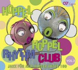 Hanganyagok Hoppel Hoppel Rhythm Club Vol.3 Schindler/Lehel/Jenne/Schulz