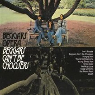 Audio Beggars Can't Be Choosers Beggars Opera