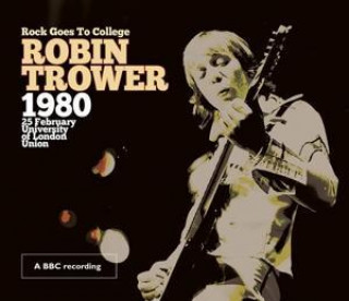 Audio Rock goes to College-Live at The BBC Robin Trower