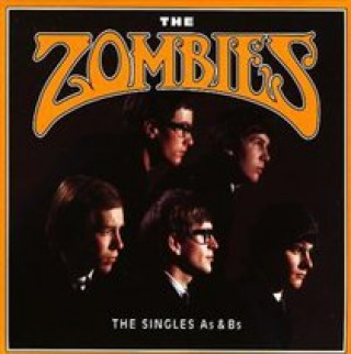 Аудио Singles: A's & B's The Zombies