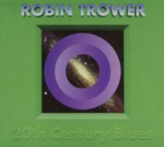 Zvok 20th Century Blues Robin Trower