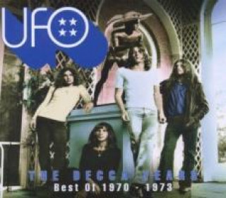 Audio The Best Of The Decca Years 1970-1973 UFO