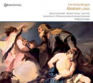 Audio Abraham (1860) Frimmer/Türk/Cachemaille/Seeliger/Konzer