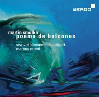 Audio Poema De Balcones SWR Vokalensemble Stuttgart