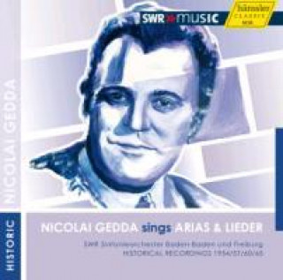 Audio Nicolai Gedda singt Arien und Lieder Nicolai/Bour Gedda