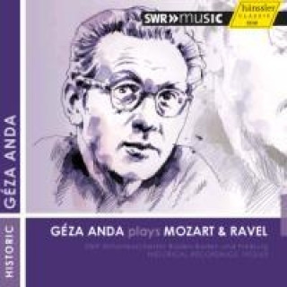 Audio Anda plays Mozart & Ravel Anda/Rosbaud/Bour/SWR SO