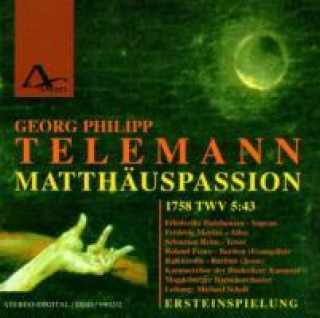Audio Matthäus-Passion (1758) TWV 5: Holzhausen/Meylan/Scholl