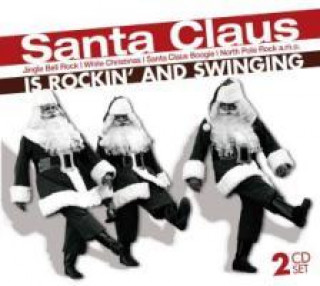 Audio Santa Claus Is Rocking And Swinging Various