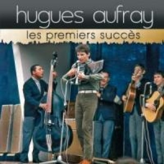 Audio Les Premiers Succes Hugues Aufray