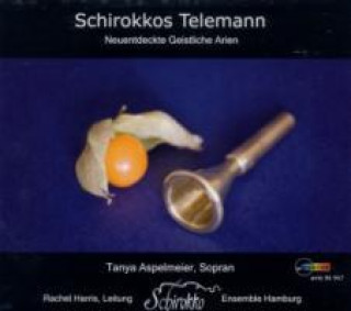 Audio Schirokkos Teleman Tanya/Ensemble Schirokko/Harris Aspelmeier