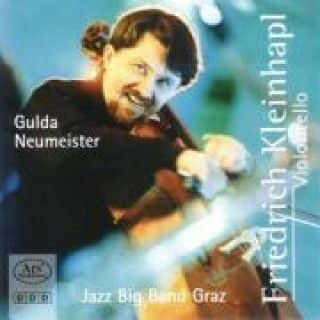Audio Cellokonzerte Friedrich/Jazz Big Band Graz Kleinhapl