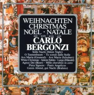 Аудио Weihnachten mit Carlo Bergonzi Bergonzi/Angerer/ORF