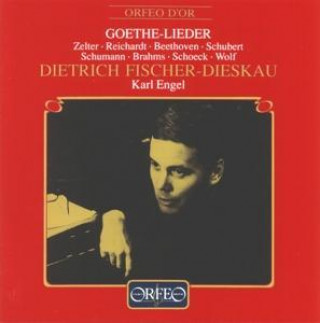 Audio Lieder nach Texten von Johann Wolfgang von Goethe Dietrich/Engel Fischer-Dieskau