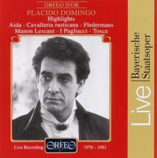 Audio Domingo Highlights:Fledermaus/Tosca/Aida/Manon Placido Domingo