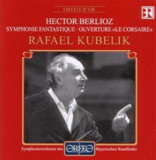 Audio Symphonie fantastique/Ouverture Le Corsaire Rafael/SOBR Kubelik