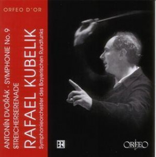 Audio Sinfonie 9 op.95/Serenade op.22 Rafael/SOBR Kubelik