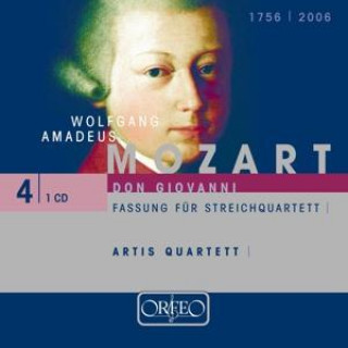 Аудио Don Giovanni-Fassung für Streichquartett Artis-Quartett Wien
