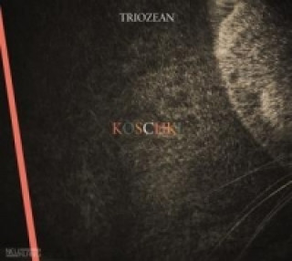 Audio Koschki Triozean