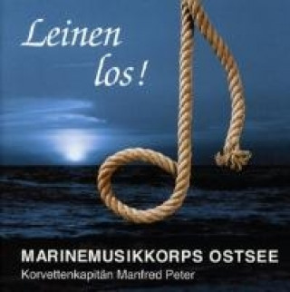 Audio Leinen Los! Marinemusikkorps Ostsee