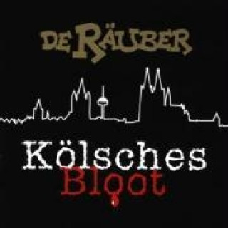 Audio Kölsches Bloot De Räuber