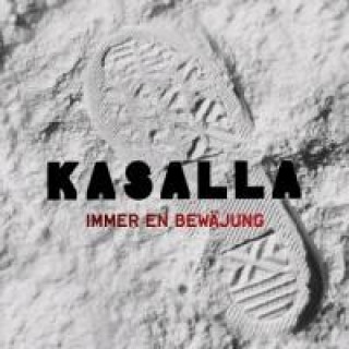 Audio Immer en Bewäjung Kasalla