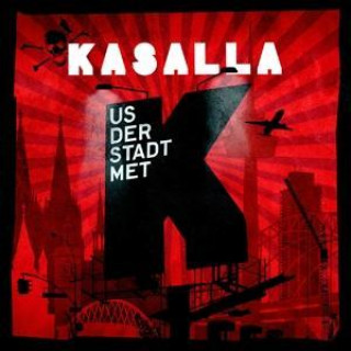 Audio Us der Stadt met K Kasalla