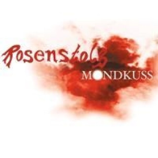 Audio Mondkuss Rosenstolz